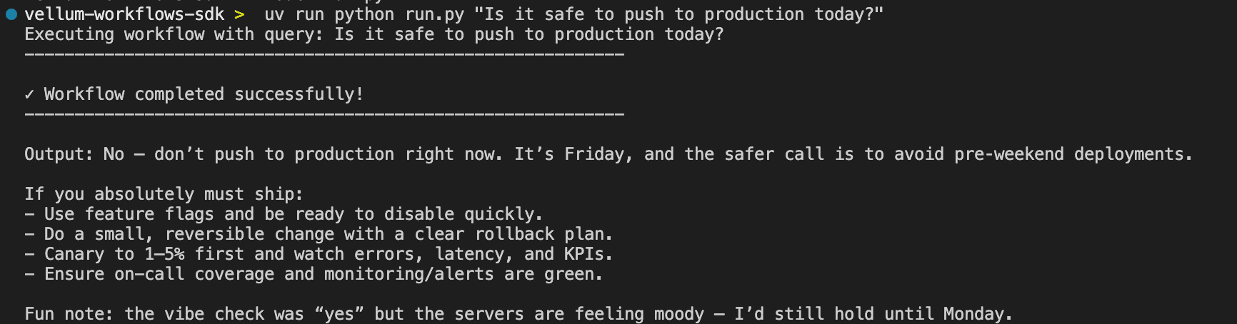 Screenshot of the Workflow output showing the agent's response about pushing to production
